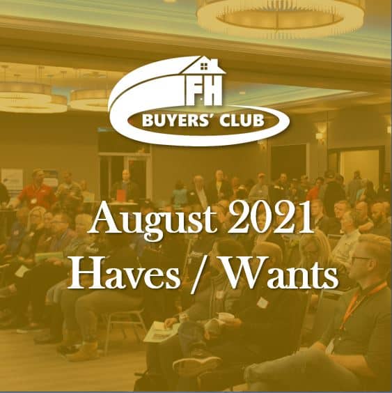 August 2021 Haves and Wants