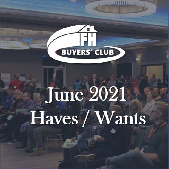 Haves and Wants June 2021