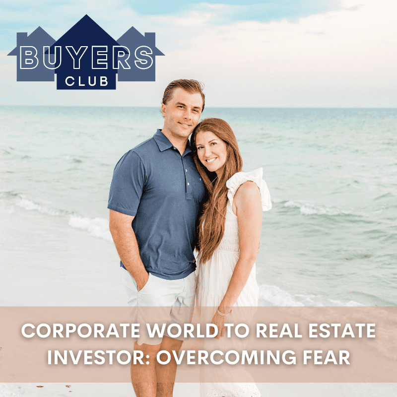 Corporate World to Real Estate Investor: How to Overcame your Fear