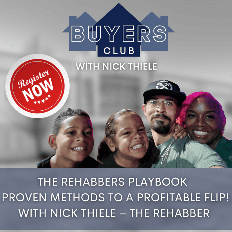 October 2023: The Rehabbers Playbook – Proven Methods to a Profitable Flip!